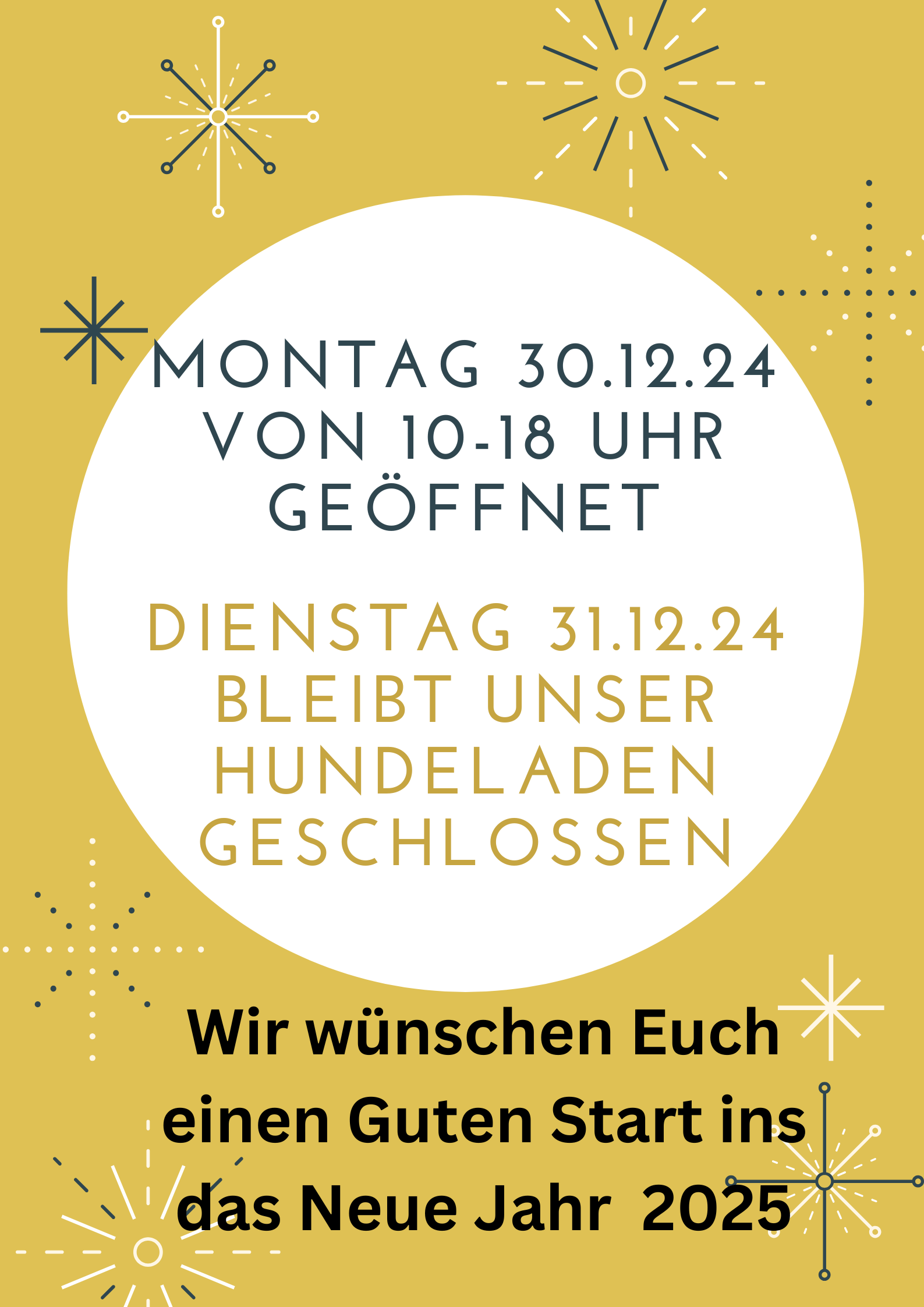 Unser Öffnungszeiten 30. und 31. Dezember: